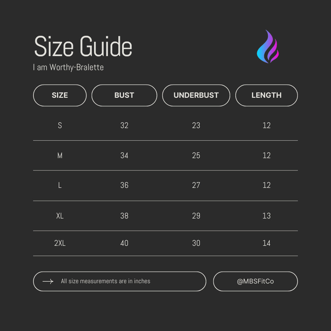 I Am Worthy Bralette size guide showing measurements and fit details


