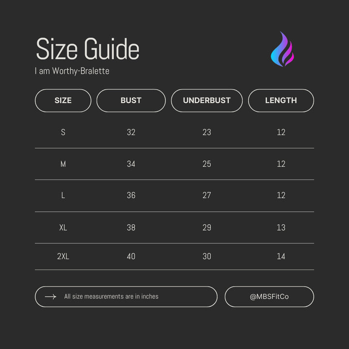 I Am Worthy Bralette size guide showing measurements and fit details


